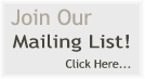 Join Our Mailing List